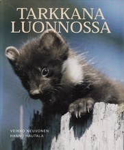 Tarkkana luonnossa