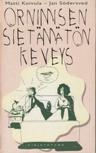 Ornimisen sietämätön keveys